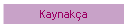 Kaynaka